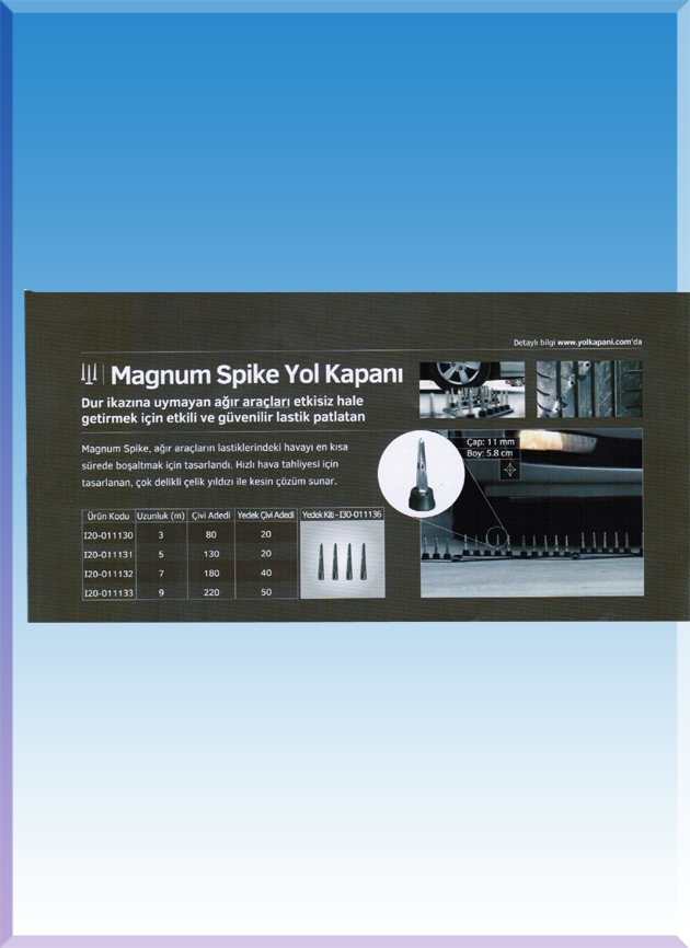 MAGNUM SPİKE YOL KAPANI ( 999€ )