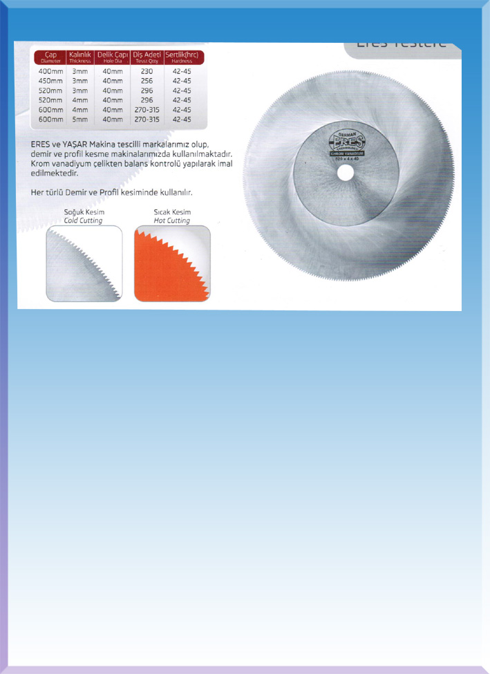 DAİRE TESTERE 600 4 40MM Z 296 KDV ADRESE TESLİM ERESTESTERE
